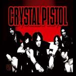 Crystal Pistol - Crystal Pistol