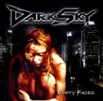 Dark Sky - Empty Faces