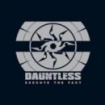 Dauntless - Execute The Fact