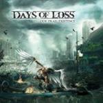 Days Of Loss - Our Frail Existence