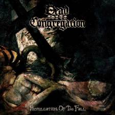 Dead Congregation - Promulgation Of The Fall