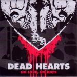 Dead Hearts - No Love, No Hope