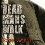 Dead Man's Walk - Rise Again