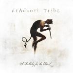 Deadsoul Tribe - A Lullaby For The Devil