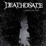 Deathonate - Walk The Line