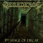 Decadence - 3rd Stage Of Decay