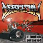 Defecation - Intention Surpassed