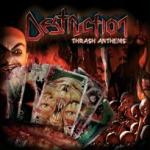 Destruction - Thrash Anthems