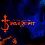 DevilDriver - The Fury Of Our Maker's Hand