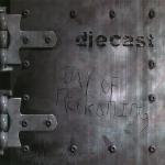 Diecast - Day Of Reckoning