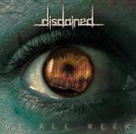 Disdained - We All Reek