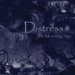 Distress - The Mourning Sign