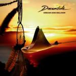 Dreamtide - Dream And Deliver