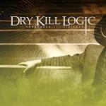 Dry Kill Logic - Of Vengeance And Violence