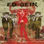 Ed Gein - Judas Goats & Dieseleaters