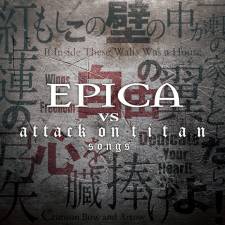 Epica - Epica Vs Attack On Titan Songs