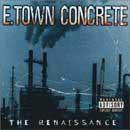 E.Town Concrete - The Renaissance