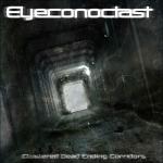 Eyeconoclast - Clustered Dead Ending Corridors