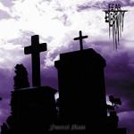 Fear Of Eternity - Funeral Mass
