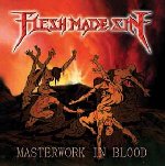 Flesh Made Sin - Masterwork In Blood