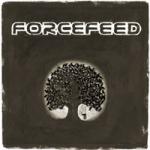 Forcefeed - Forcefeed