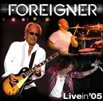 Foreigner - Live in '05