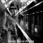 Forgotten Tomb - Love's Burial Ground