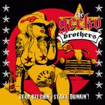 The Gecko Brothers - Stop Bitchin' Start Drinkin'