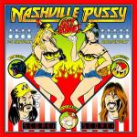 Nashville Pussy - Get Some!