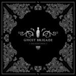 Ghost Brigade - Isolation Songs