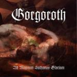 Gorgoroth - Ad Majorem Sathanas Gloriam