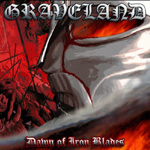 Graveland - Dawn of Iron Blades