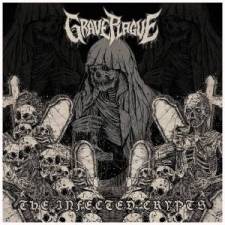 Grave Plague - The Infected Crypts
