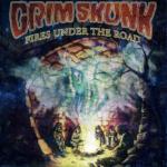 Grimskunk - Fires Under The Road