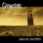 Grindpad - Grave Matter
