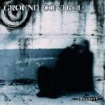 Ground Control - Insanity