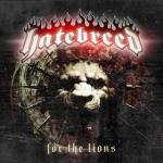 Hatebreed - For The Lions