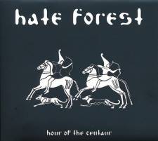 Hate Forest - Hour Of The Centaur