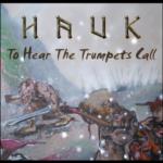 Hauk - To Hear The Trumpets Call