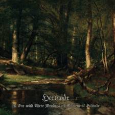 Hermr - As One With These Woods & A Moment Of Solitude