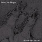 Hijos de Mayo - In Sound Underground