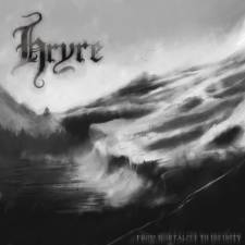 Hryre - From Mortality To Infinity 