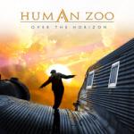 Human Zoo - Over The Horizon