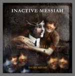 Inactive Messiah - Inactive Messiah