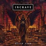 Incrave - Dead End
