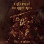 Infernal Vengeance - Dual Mayhem