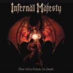 Infernäl Mäjesty - One who points to death