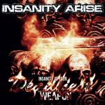 Insanity Arise - Insanity Is Your Weapon