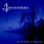 Insomnium - In The Halls Of Awaiting