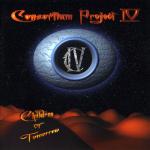 Consortium Project - IV: Children Of Tomorrow (re-release)